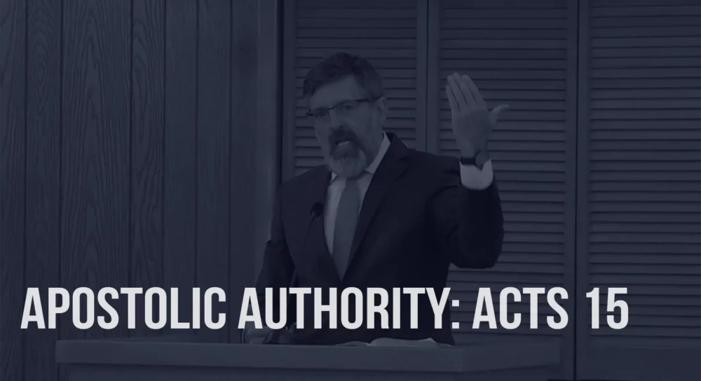 Apostolic Authority: A Study of Acts 15 Image