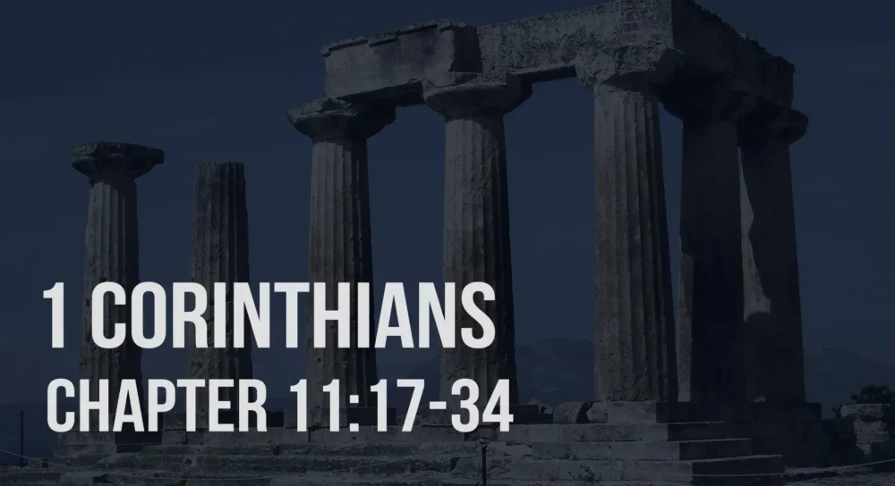 1 Corinthians 11:17-34 | Abuse of The Lord's Supper Image