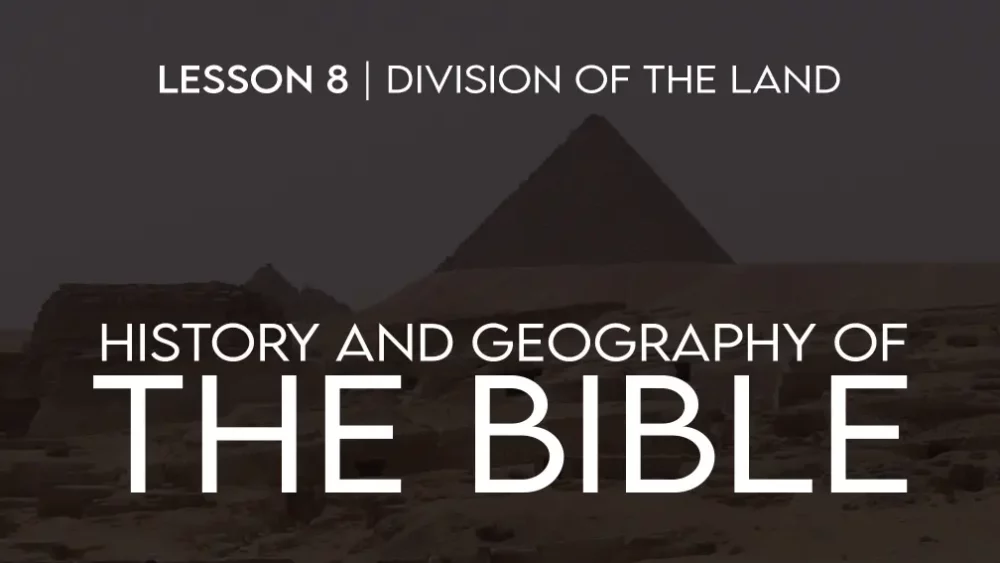 History and Geography of the Bible (8): Division of The Land Image