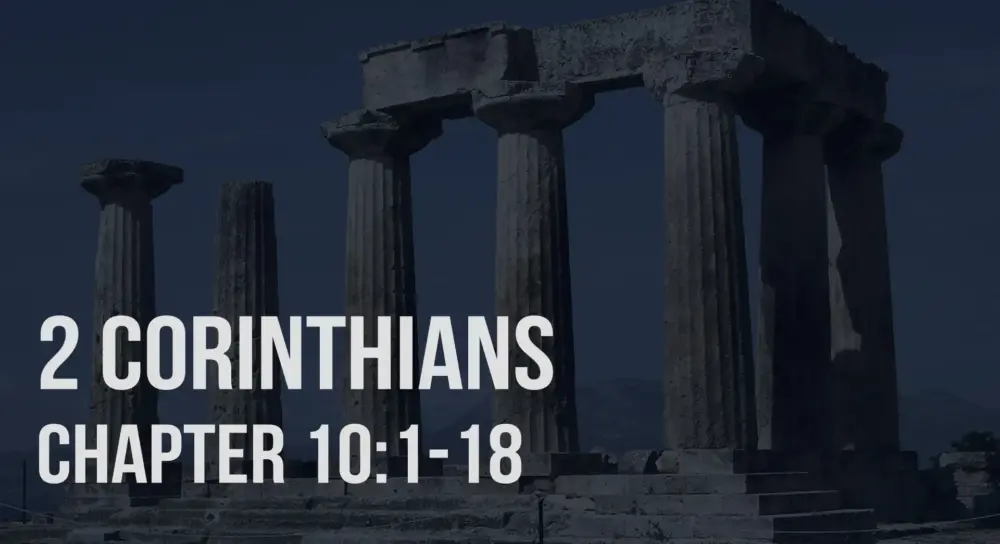 2 Corinthians 10:1-18 | Paul Defends His Authority Image