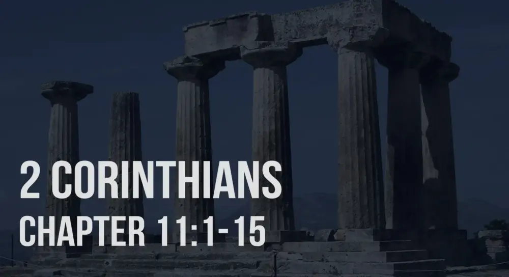 2 Corinthians 11:1-15 | Paul Sarcastically Deals With The False Apostles At Corinth Image